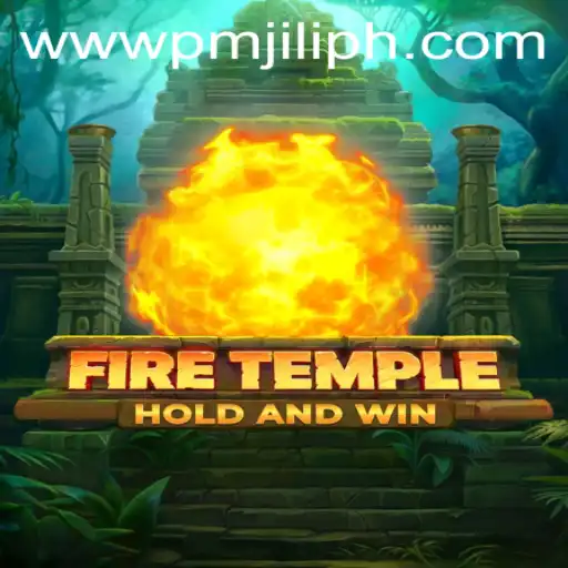 Exploring the Enchanting World of FireTemple and Understanding PM JILI's Role